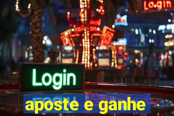 aposte e ganhe